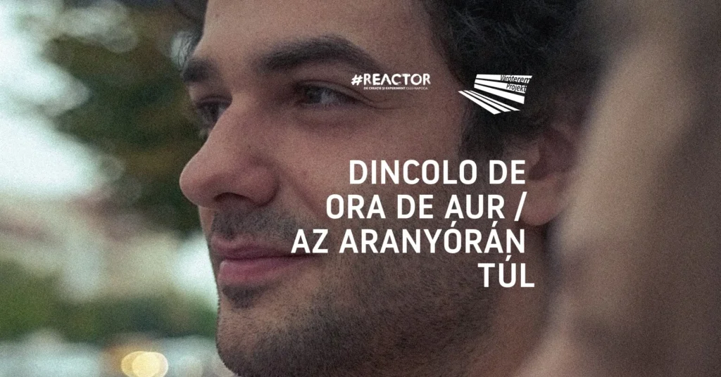 Dincolo de ora de aur - CooltCluj