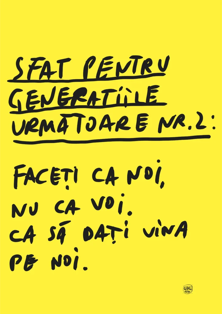 lucrare de George Roșu - Sfat pentru generațiile viitoare nr 2 - inclusă în interviul realizat de Izabella Lukacs