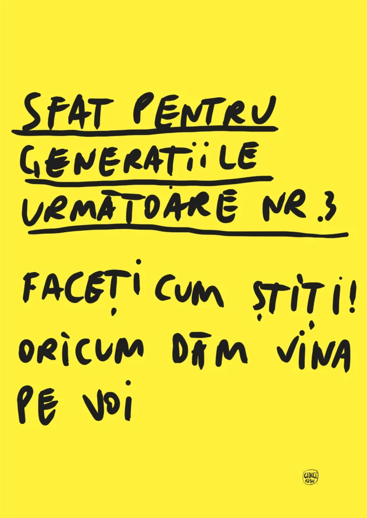 lucrare de George Roșu - Sfat pentru generațiile viitoare nr 3 - inclusă în interviul realizat de Izabella Lukacs