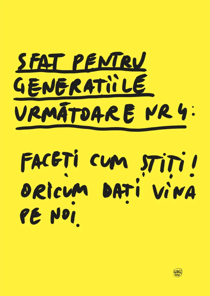 lucrare de George Roșu - Sfat pentru generațiile viitoare nr 4 - inclusă în interviul realizat de Izabella Lukacs